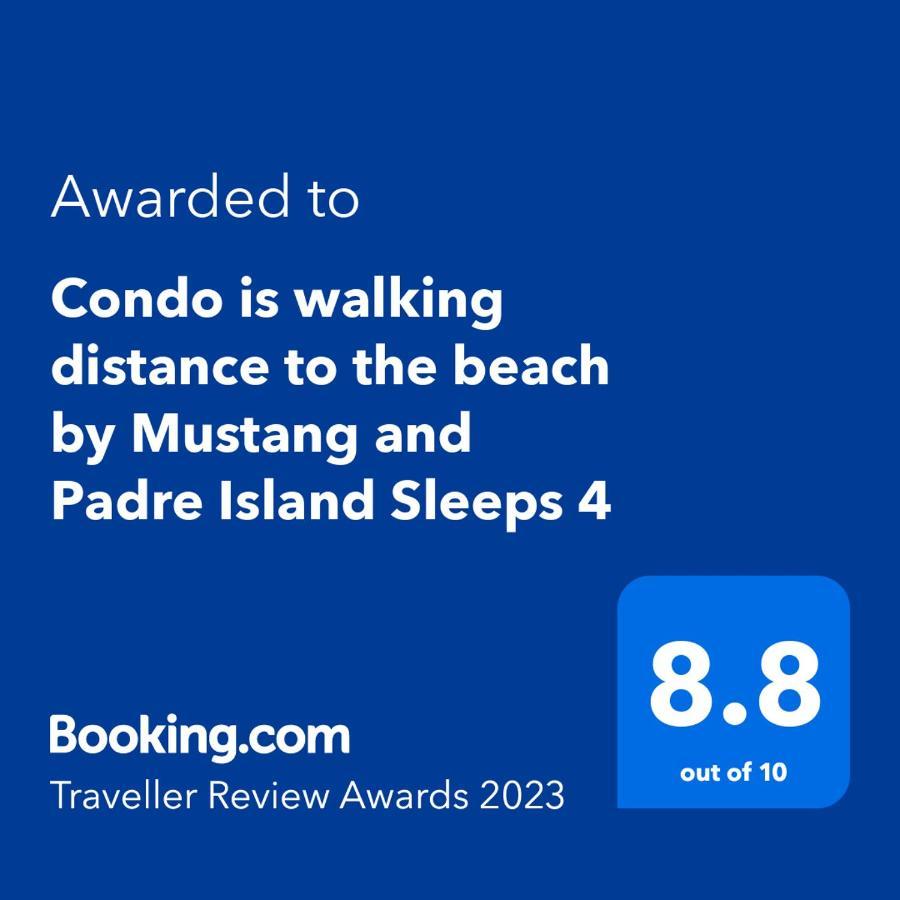 Corpus Christi-Padre Island Condo Is Walking Distance To Beach By Mustang Island, Sleeps Four, 2024 Traveler Award Exterior photo